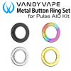 VandyVape Metal Button Ring Set for Pulse AIO