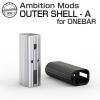 Ambition Mods OUTER SHELL A for ONEBAR