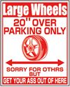 Large Wheels　パーキングサイン